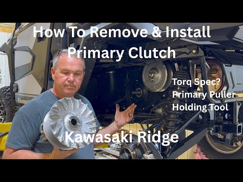 Kawasaki Ridge: How to Remove and Install Primary Clutch